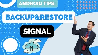 How to Back Up & Restore Your Signal Messages on Android screenshot 1