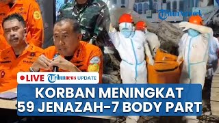 🔴LIVE: Korban Tewas Bangunan Ponpes Al Khoziny Runtuh Meningkat, 59 Tewas dan 7 Body Part Ditemukan