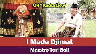 OR - Kucita Dewi STI Bali - I Made Djimat - Maestro Tari Bali‼️❤️🙏