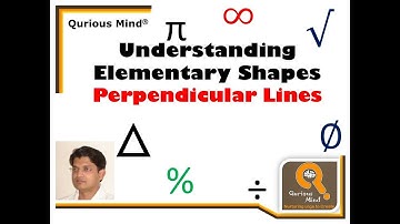 Understanding Elementary Shapes - Perpendicular Lines