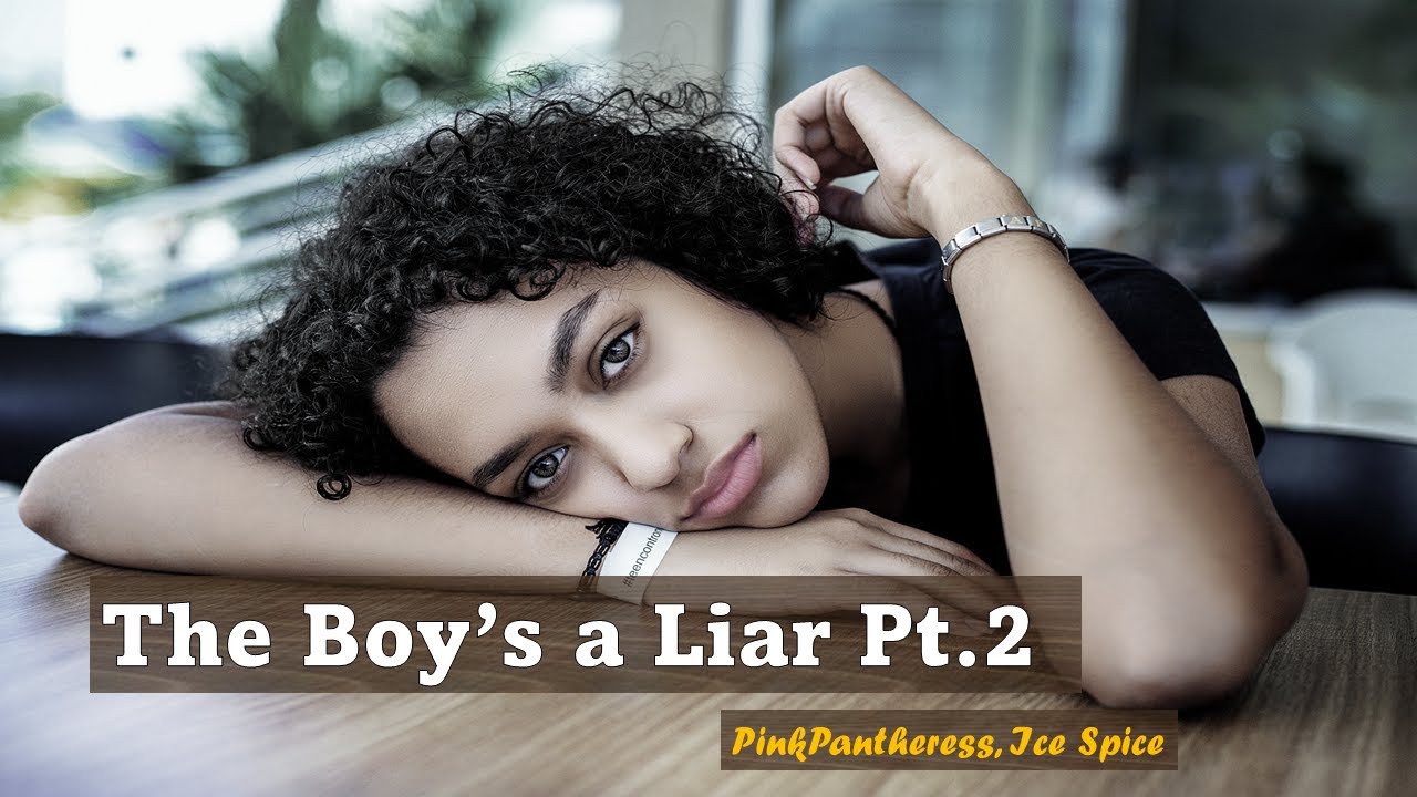 Pink Pantheress, Ice Spice The Boy's a Liar Pt 2 (Lyrics) YouTube