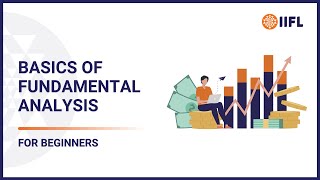 Basics Of Fundamental Ysis For Beginners Fundamental Ysis Iifl Securities