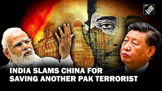 “Something genuinely wrong…” India slams China’s move of saving Pak-based Terrorist Sajid Mir