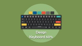 I design keyboard 60 percent | Adobe Illustrator screenshot 5