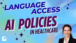 AI Interpretation and Translation For Healthcare: Best Practices and Food For Thought