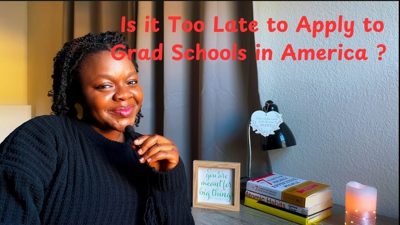 Is It Too Late to Apply for Grad School? #education #useducation #college #internationalstudents