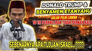 Tanya Jawab U0026 Ceramah Ustadz Abdul Somad Pembahasan Konflik Perang Iran Vs Israel Dan Amerika