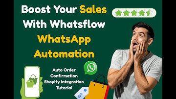 Boost Your Sales with Whatsflow WhatsApp Automation | Auto Order Confirmation + Shopify Tutorial