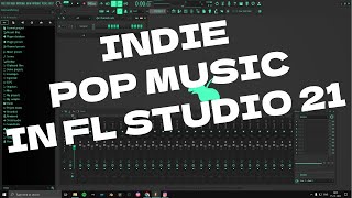 Indie pop/rock In FL STUDIO 21