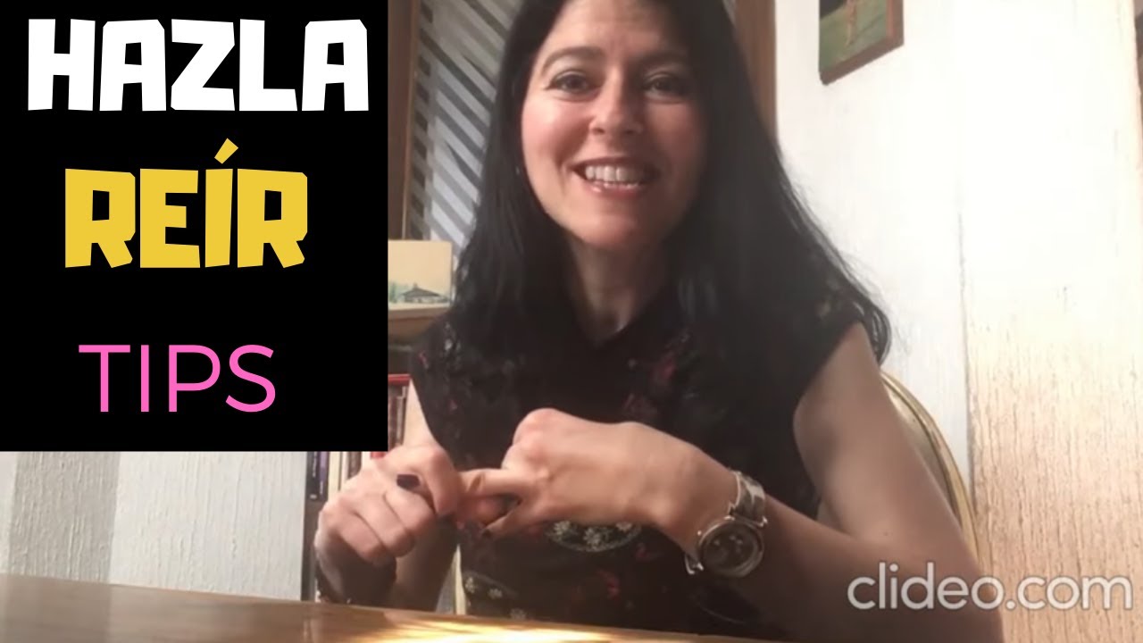 Como Hacer REÍR A Una Mujer