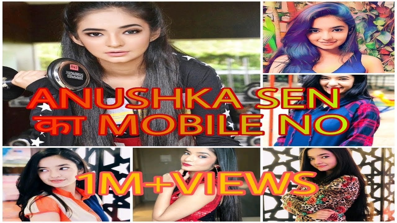 Anushka Sen ka  mobile no with proof