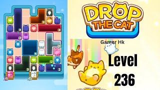 Drop The Cat Level 236 Walkthrough Solution 