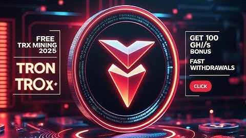 🔥 Free TRX Cloud Mining 2025 — Get 100 GH/s Power on Sign Up | Fast Tron Withdrawals 🚀