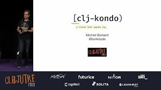 clj-kondo: a linter for Clojure code that sparks joy - Michiel Borkent