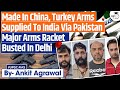 Major Arms Racket Busted In Delhi | Explosives found in Uttarakhand | Ankit Agrawal Study IQ