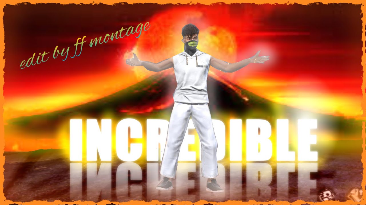 || INCREDIBLE FREE FIRE 🔥 MONTAGE || edit by ff montage ••••÷÷÷÷××××∆∆∆