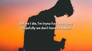 Joey kink - Say it they do not use the emoji (Lyrics) Before I die, I'm tryna fuck you, baby