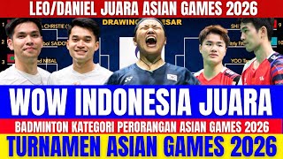 EMAS KE 3 INDONESIA ‼️LEO/DANIEL JUARA ASIAN GAMES 2026 SEKTOR GANDA PUTRA 