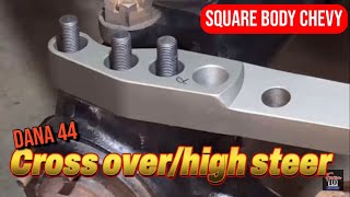 Dana 44 cross over / high steer on the square body 'Decay'