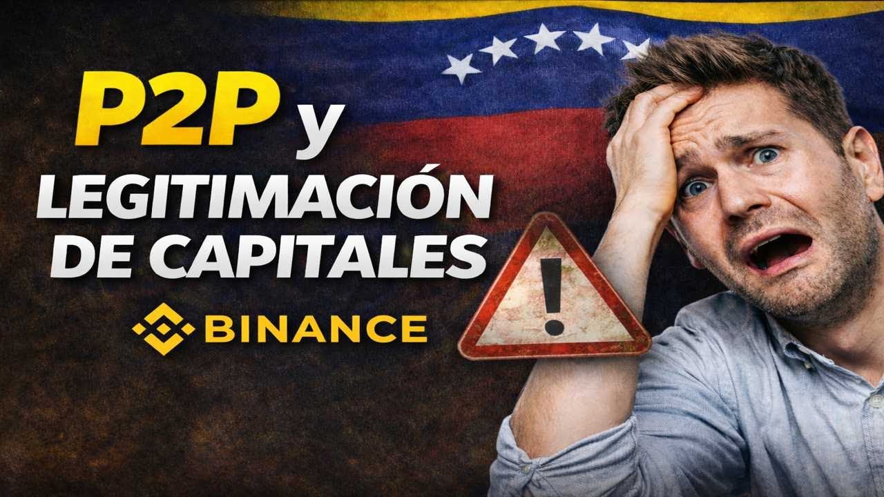 BINANCE P2P en Venezuela y Lavado de Dinero: Lo Que Es Legal y Lo Que NO 
