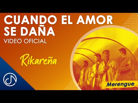 Cuando El AMOR Se Daña 💔 – Rikarena [Merengue] [Video Oficial]