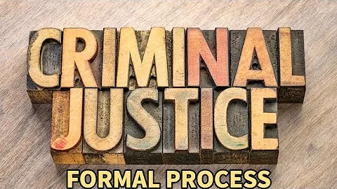 Formal Criminal Justice Process