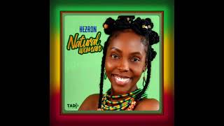 HEZRON • NATURAL WOMAN | Tad’s Record [2024]