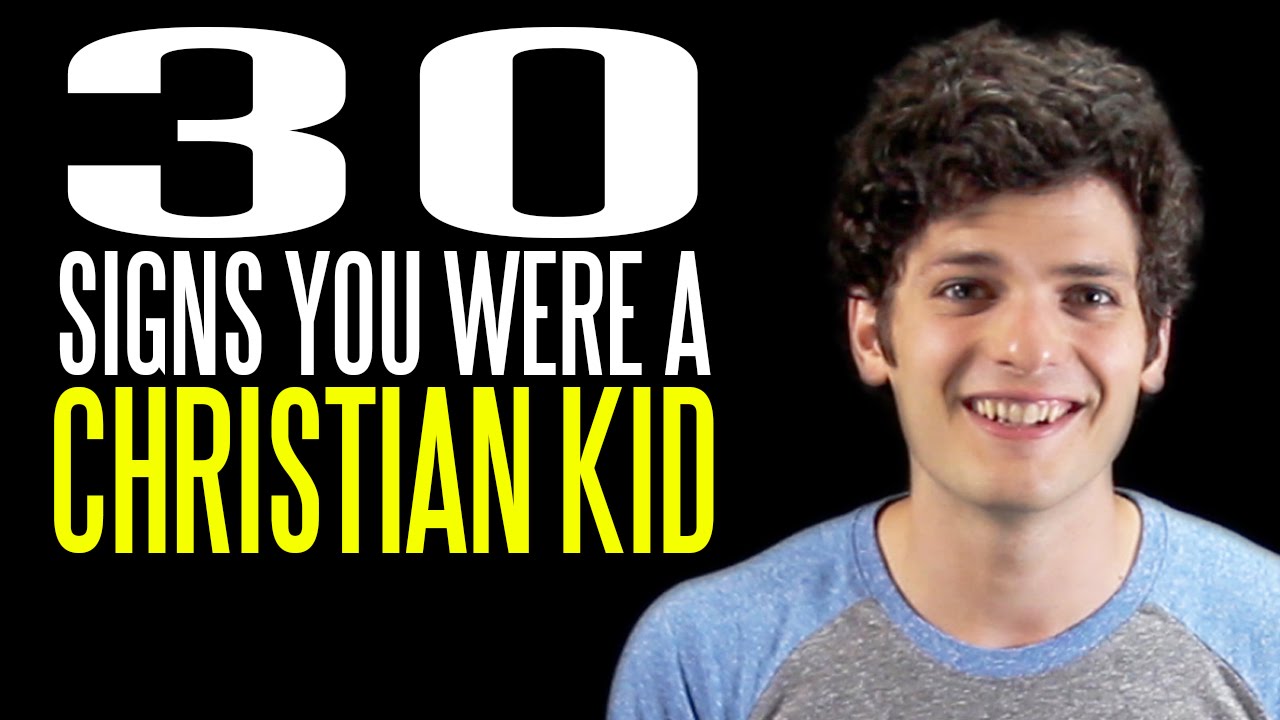 The Top 30 Signs You Were a Christian Kid YouTube