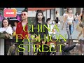 China Street Fashion Style #streetnap #lit #fashionstreet