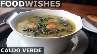 Caldo Verde  Portuguese Sausage Kale Soup  Food Wishes