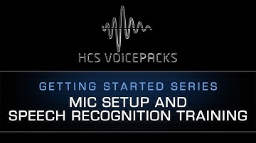 2. HCS VoicePacks - Mic Setup and Speech Recognition Training - Elite Dangerous
