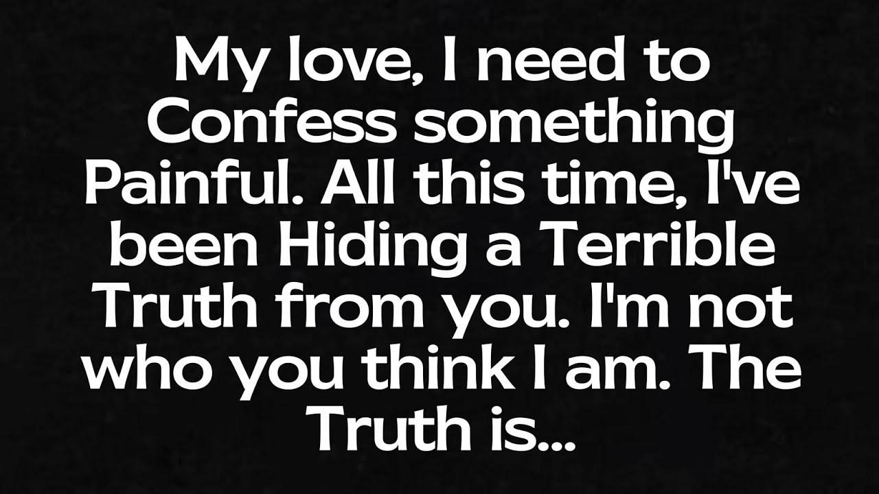 💌Dm To Df-🤯 My love, I need to confess something Painful... # ...