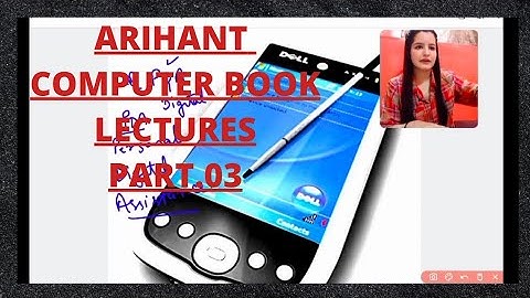 COMPUTER ARIHANT BOOK LECTURES II INTRODUCTION TO COMPUTERS II PART.03 II JKSSB EXAMS PREPARATION II