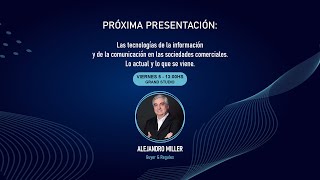 Las tecnologías de la información y de la comunicación en las sociedades comerciales.