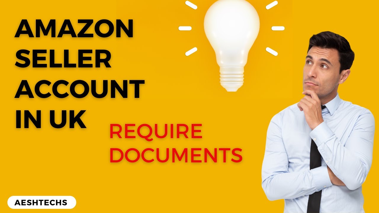 Amazon Seller Account in UK YouTube