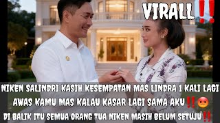 Satu Syarat Terakhir untuk Cinta Niken Salindri Untuk Mas Lindra