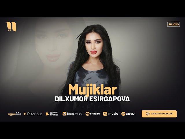 Dilxumor Esirgapova - Mujiklar (audio 2024)