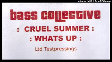 Bass Collective - Cruel Summer *Bassline House / Niche / Speed Garage*