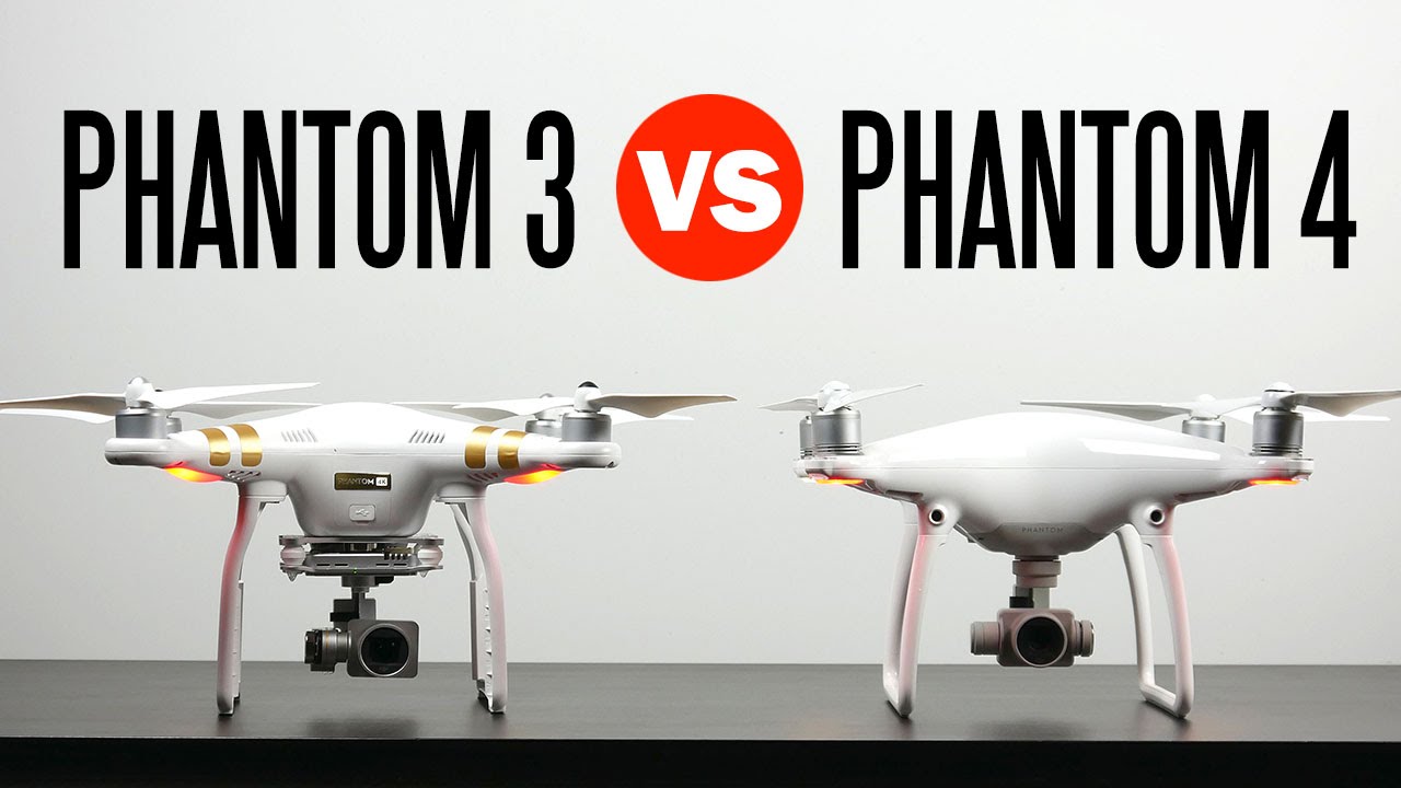 DJI Phantom 4 vs DJI Phantom 3 