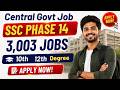 10th Pass Govt Jobs 2026 | SSC Phase 14 Notification | 3003 Posts Apply Online