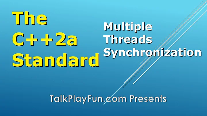 C++2a Standard: Multiple Threads Synchronization (009)