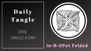 Daily Tangle -  In-N-Out Folded  |How to draw...|