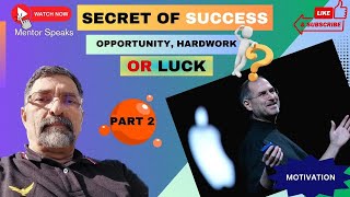 π THE SECRET OF SUCCESS: HARD WORK, OPPORTUNITY, OR LUCK THE STEVE JOBS STORY | MOTIVATION π