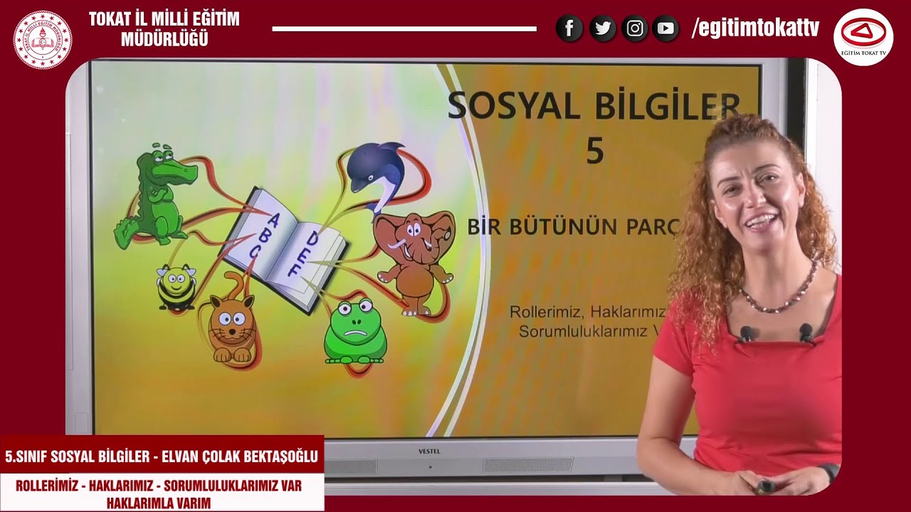 rollerimiz haklarimiz sorumluluklarimiz var 5 sinif sosyal bilgiler egitim tokat tv youtube