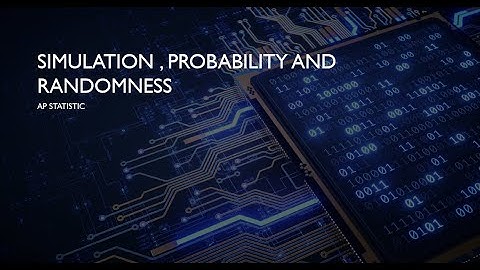 Simulation , Probability and Randomness