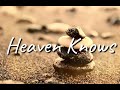 Heaven Knows (by Rick Price) (With Lyrics)