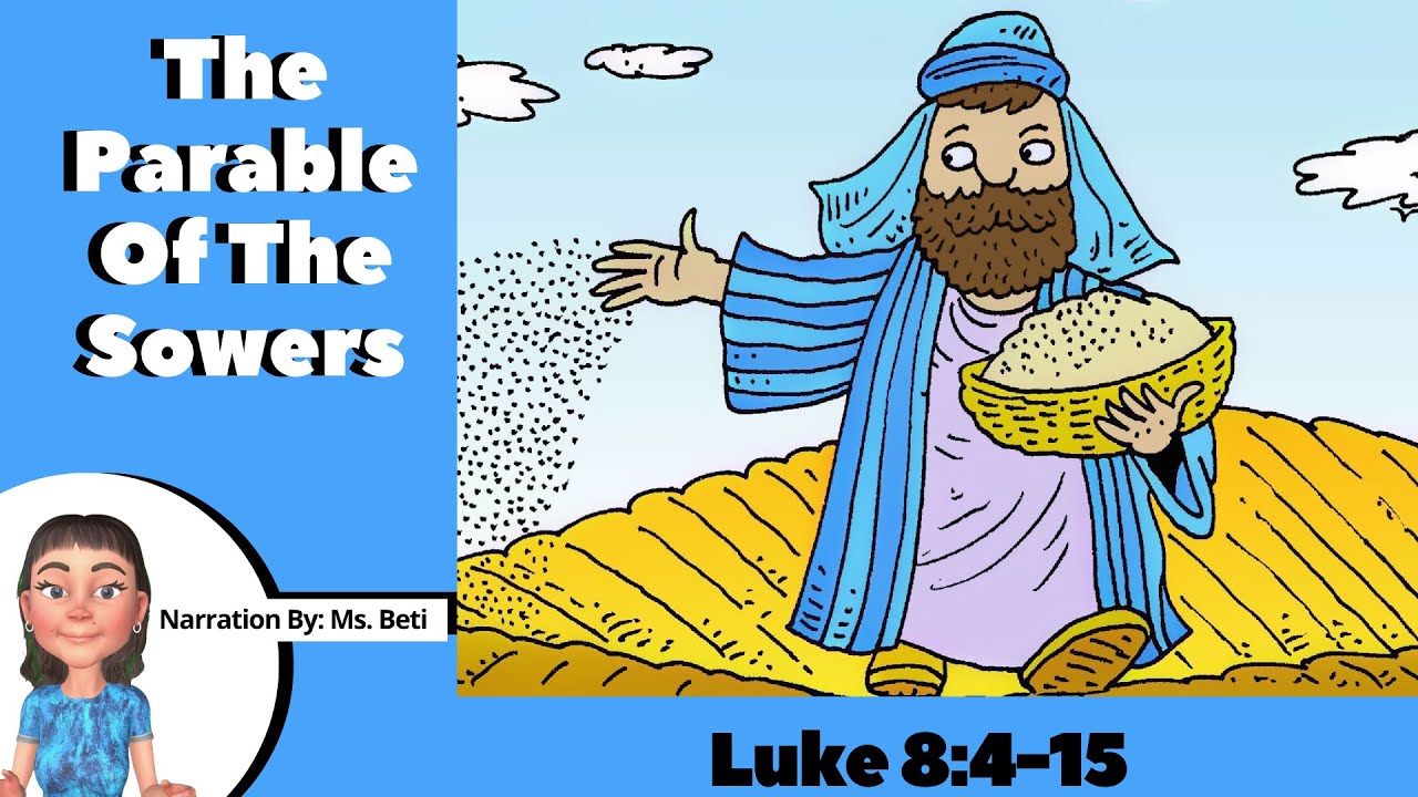 Children's Bible Story About The Parable Of The Sower YouTube