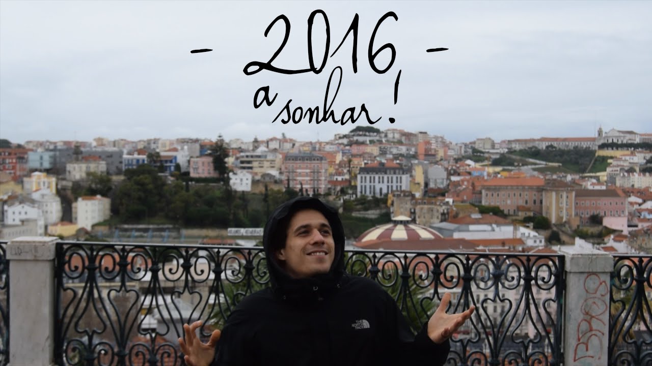 2016 - a sonhar!