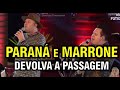 Paraná e Marrone - Devolva a Passagem