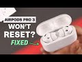 AirPods Pro 3 Won't Reset Issue! Here's the Fix!
